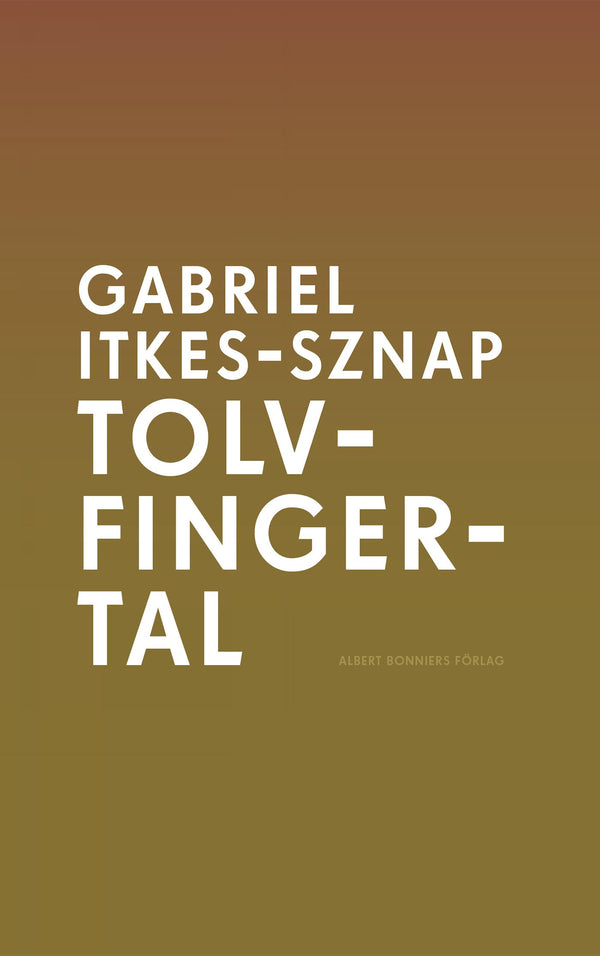 Tolvfingertal – E-bok – Laddas ner-Digitala böcker-Axiell-peaceofhome.se