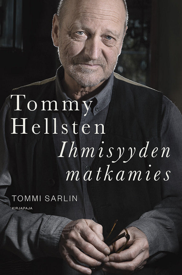 Tommy Hellsten - Ihmisyyden matkamies – E-bok – Laddas ner-Digitala böcker-Axiell-peaceofhome.se