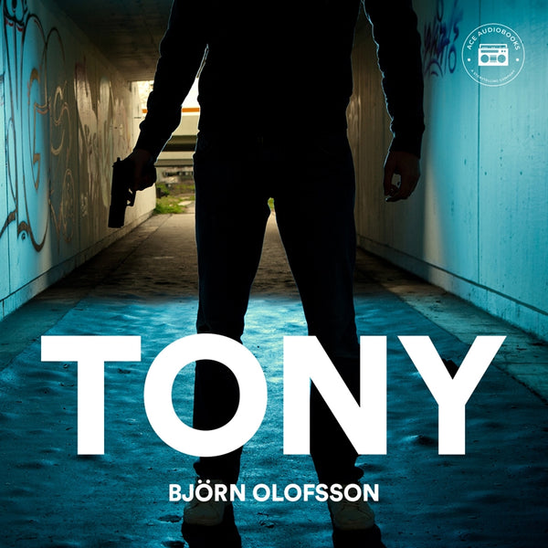 Tony – Ljudbok – Laddas ner-Digitala böcker-Axiell-peaceofhome.se
