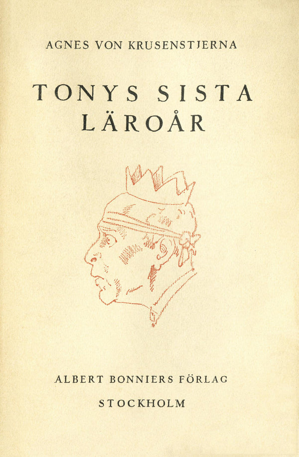 Tonys sista läroår – E-bok – Laddas ner-Digitala böcker-Axiell-peaceofhome.se