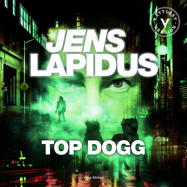 Top dogg (lättläst) – Ljudbok – Laddas ner-Digitala böcker-Axiell-peaceofhome.se