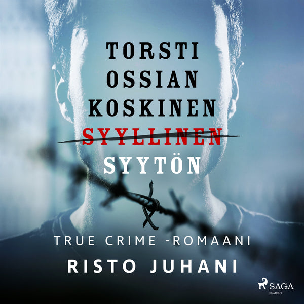 Torsti Ossian Koskinen – syyllinen-syytön – Ljudbok – Laddas ner-Digitala böcker-Axiell-peaceofhome.se
