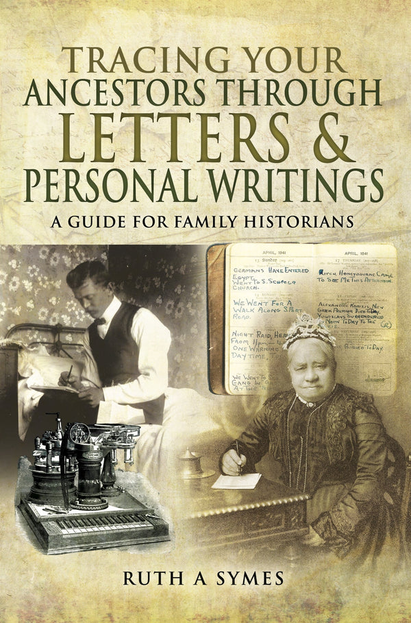 Tracing Your Ancestors Through Letters and Personal Writings – E-bok – Laddas ner-Digitala böcker-Axiell-peaceofhome.se