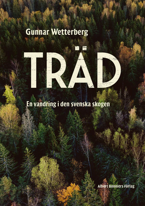 Träd : en vandring i den svenska skogen – E-bok – Laddas ner-Digitala böcker-Axiell-peaceofhome.se