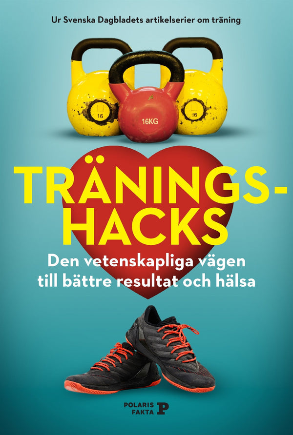 Träningshacks : Den vetenskapliga vägen till bättre resultat och hälsa – E-bok – Laddas ner-Digitala böcker-Axiell-peaceofhome.se