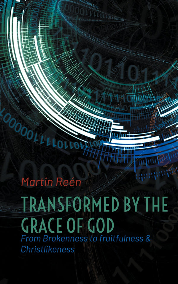 Transformed by the Grace of God: From Brokenness to fruitfulness & Christlikeness – E-bok – Laddas ner-Digitala böcker-Axiell-peaceofhome.se