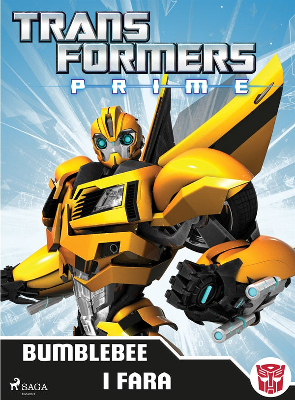 Transformers Prime - Bumblebee i fara – E-bok – Laddas ner-Digitala böcker-Axiell-peaceofhome.se