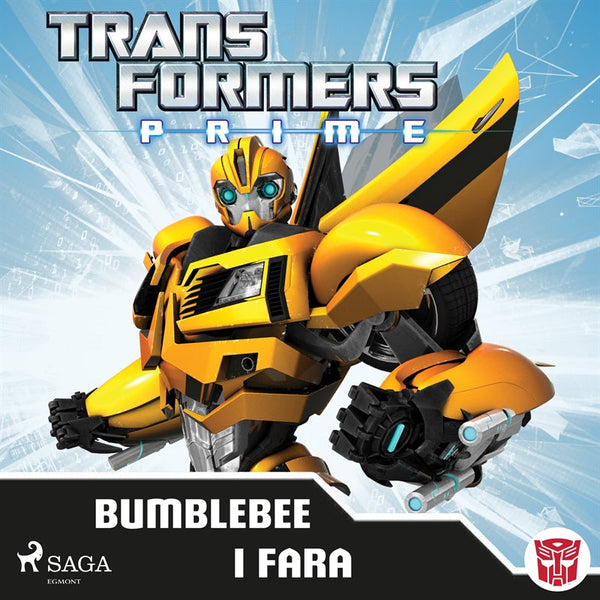 Transformers Prime - Bumblebee i fara – Ljudbok – Laddas ner-Digitala böcker-Axiell-peaceofhome.se