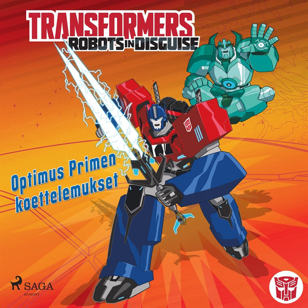 Transformers - Robots in Disguise - Optimus Primen koettelemukset – Ljudbok – Laddas ner-Digitala böcker-Axiell-peaceofhome.se