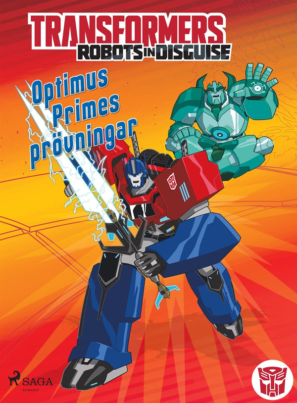 Transformers - Robots in Disguise - Optimus Primes prövningar – E-bok – Laddas ner-Digitala böcker-Axiell-peaceofhome.se