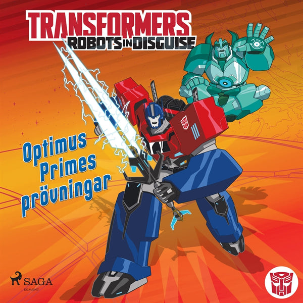 Transformers - Robots in Disguise - Optimus Primes prövningar – Ljudbok – Laddas ner-Digitala böcker-Axiell-peaceofhome.se