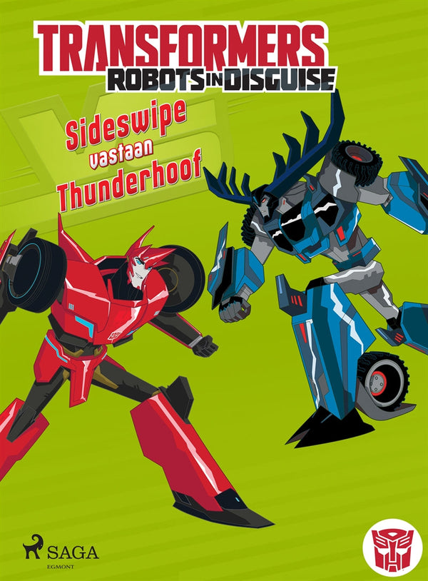 Transformers - Robots in Disguise - Sideswipe vastaan Thunderhoof – E-bok – Laddas ner-Digitala böcker-Axiell-peaceofhome.se