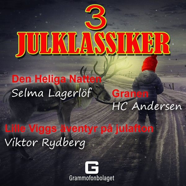 Tre Julklassiker – Ljudbok – Laddas ner-Digitala böcker-Axiell-peaceofhome.se