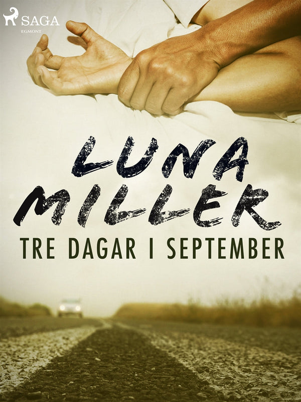 Tre dagar i september – E-bok – Laddas ner-Digitala böcker-Axiell-peaceofhome.se