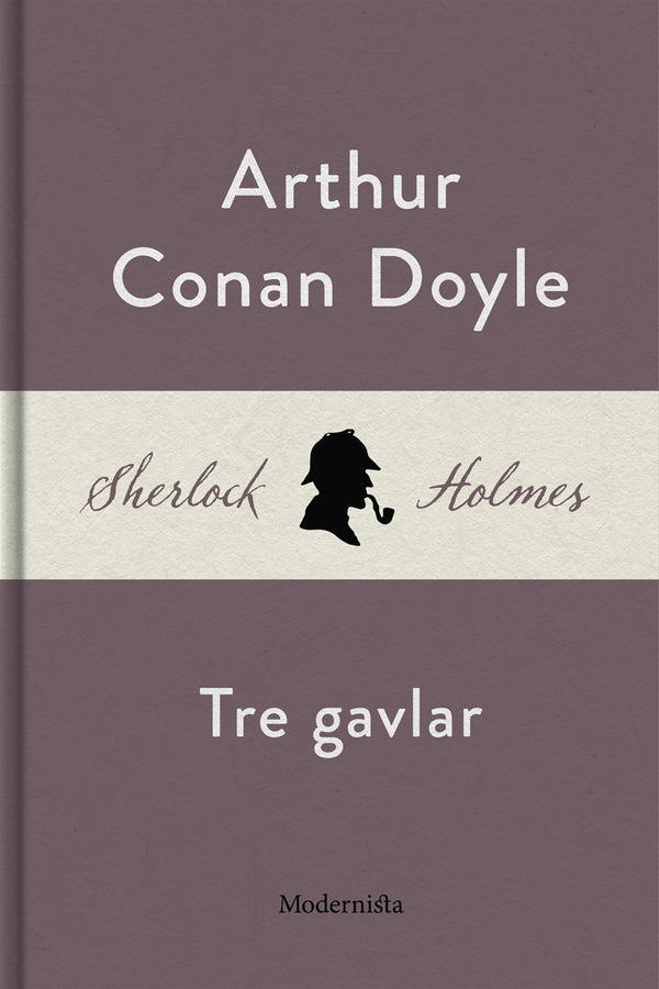 Tre gavlar (En Sherlock Holmes-novell) – E-bok – Laddas ner-Digitala böcker-Axiell-peaceofhome.se