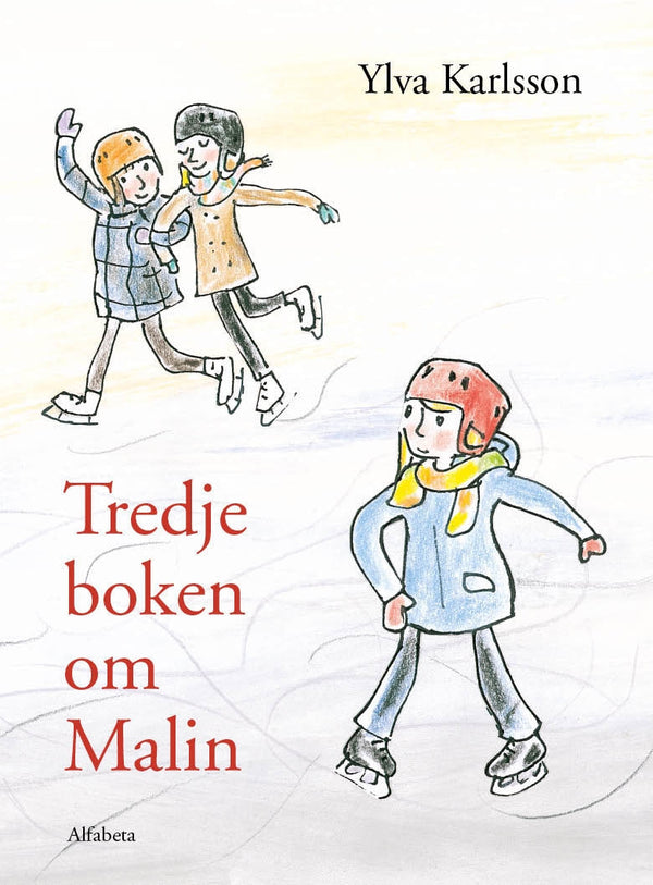 Tredje boken om Malin – E-bok – Laddas ner-Digitala böcker-Axiell-peaceofhome.se