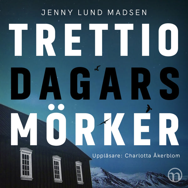 Trettio dagars mörker – Ljudbok – Laddas ner-Digitala böcker-Axiell-peaceofhome.se