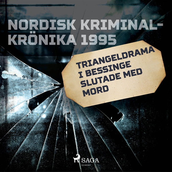 Triangeldrama i Bessinge slutade med mord – Ljudbok – Laddas ner-Digitala böcker-Axiell-peaceofhome.se