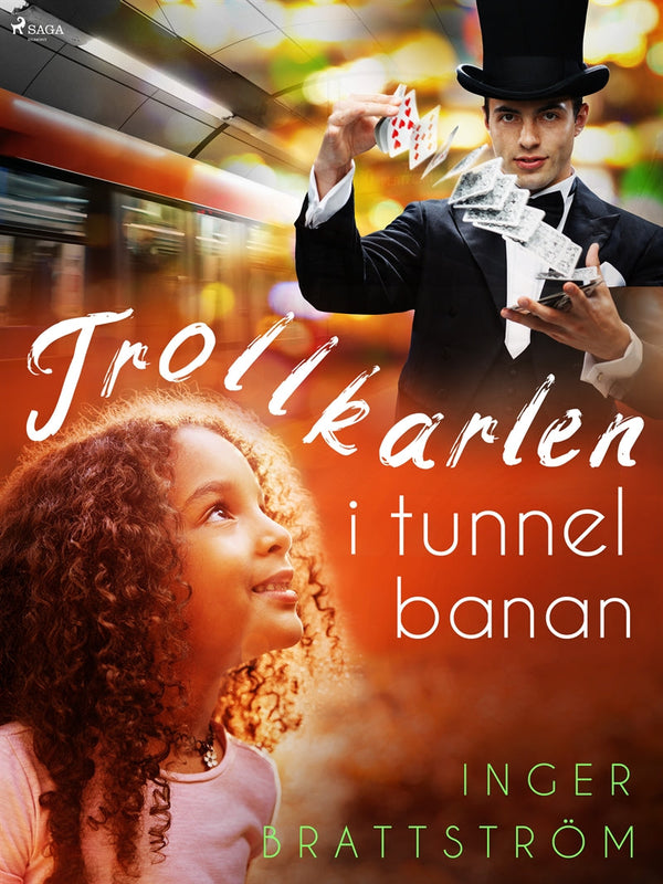 Trollkarlen i tunnelbanan – E-bok – Laddas ner-Digitala böcker-Axiell-peaceofhome.se