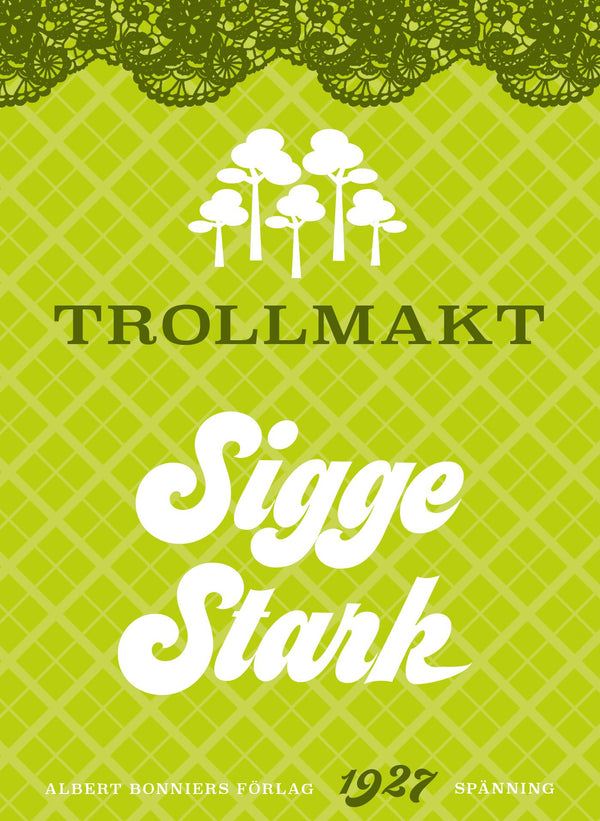 Trollmakt – E-bok – Laddas ner-Digitala böcker-Axiell-peaceofhome.se