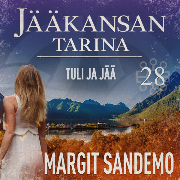 Tuli ja jää: Jääkansan tarina 28 – Ljudbok – Laddas ner-Digitala böcker-Axiell-peaceofhome.se