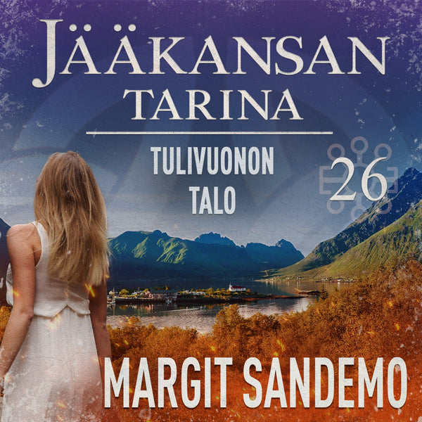 Tulivuonon talo: Jääkansan tarina 26 – Ljudbok – Laddas ner-Digitala böcker-Axiell-peaceofhome.se