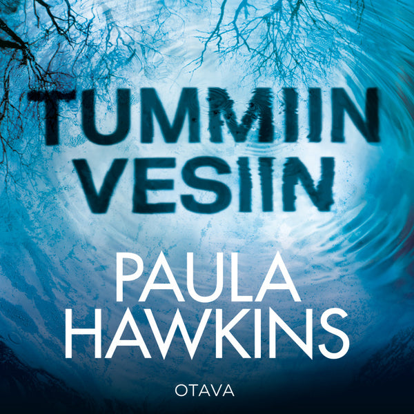 Tummiin vesiin – Ljudbok – Laddas ner-Digitala böcker-Axiell-peaceofhome.se