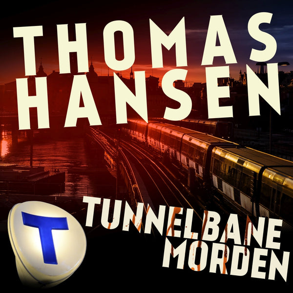 Tunnelbanemorden – E-bok – Laddas ner-Digitala böcker-Axiell-peaceofhome.se