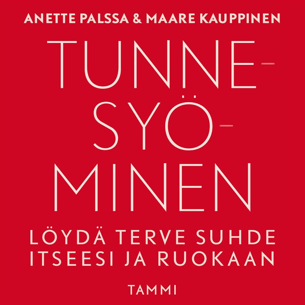 Tunnesyöminen – Ljudbok – Laddas ner-Digitala böcker-Axiell-peaceofhome.se