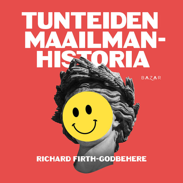 Tunteiden maailmanhistoria – Ljudbok – Laddas ner-Digitala böcker-Axiell-peaceofhome.se