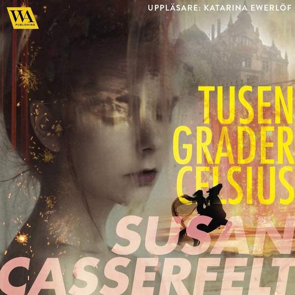 Tusen grader Celsius – Ljudbok – Laddas ner-Digitala böcker-Axiell-peaceofhome.se