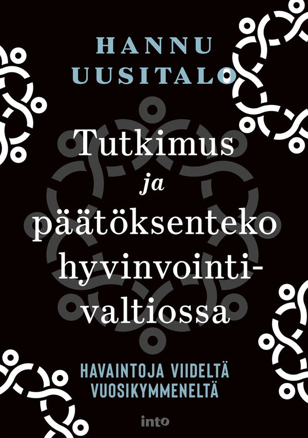 Tutkimus ja päätöksenteko hyvinvointivaltiossa – E-bok – Laddas ner-Digitala böcker-Axiell-peaceofhome.se