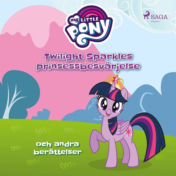 Twilight Sparkles prinsessbesvärjelse och andra berättelser – Ljudbok – Laddas ner-Digitala böcker-Axiell-peaceofhome.se