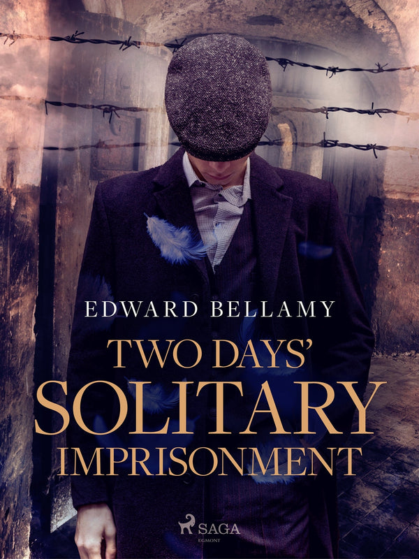 Two Days' Solitary Imprisonment – E-bok – Laddas ner-Digitala böcker-Axiell-peaceofhome.se