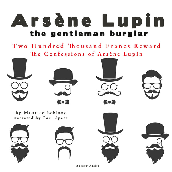 Two Hundred Thousand Francs Reward, the Confessions of Arsène Lupin – Ljudbok – Laddas ner-Digitala böcker-Axiell-peaceofhome.se