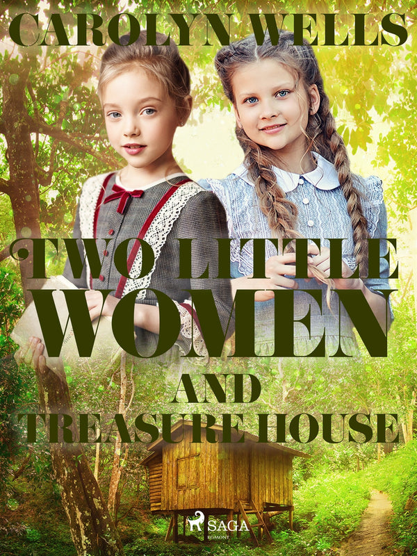 Two Little Women and Treasure House – E-bok – Laddas ner-Digitala böcker-Axiell-peaceofhome.se