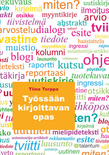 Työssään kirjoittavan opas – E-bok – Laddas ner-Digitala böcker-Axiell-peaceofhome.se