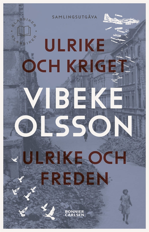 Ulrike och kriget ; Ulrike och freden – E-bok – Laddas ner-Digitala böcker-Axiell-peaceofhome.se