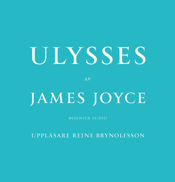 Ulysses – Ljudbok – Laddas ner-Digitala böcker-Axiell-peaceofhome.se