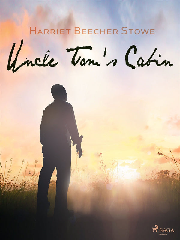 Uncle Tom's Cabin – E-bok – Laddas ner-Digitala böcker-Axiell-peaceofhome.se