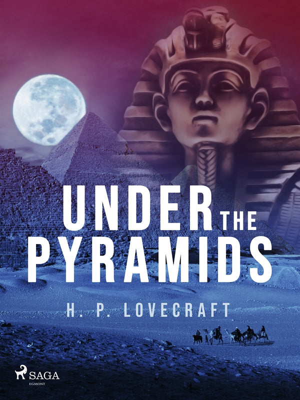 Under the Pyramids – E-bok – Laddas ner-Digitala böcker-Axiell-peaceofhome.se