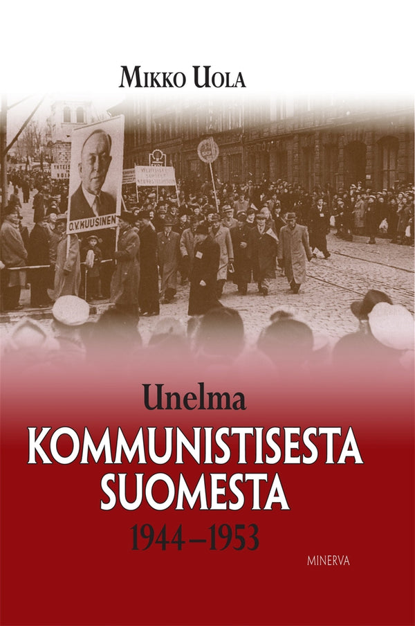 Unelma kommunistisesta Suomesta 1944-1953 – E-bok – Laddas ner-Digitala böcker-Axiell-peaceofhome.se