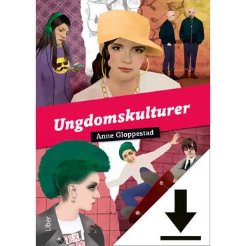 Ungdomskulturer Lärarhandledning (nedladdningsbar)-Digitala böcker-Liber-peaceofhome.se