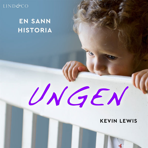 Ungen: En sann historia – Ljudbok – Laddas ner-Digitala böcker-Axiell-peaceofhome.se