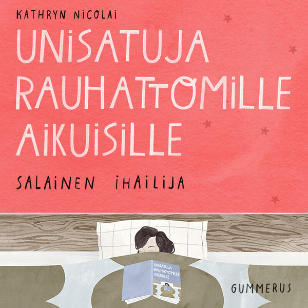 Unisatuja rauhattomille aikuisille 2 - Salainen ihailija – Ljudbok – Laddas ner-Digitala böcker-Axiell-peaceofhome.se