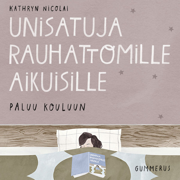 Unisatuja rauhattomille aikuisille 47 - Paluu kouluun – Ljudbok – Laddas ner-Digitala böcker-Axiell-peaceofhome.se