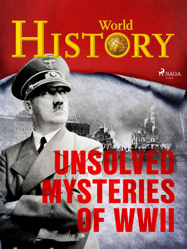 Unsolved Mysteries of WWII – E-bok – Laddas ner-Digitala böcker-Axiell-peaceofhome.se