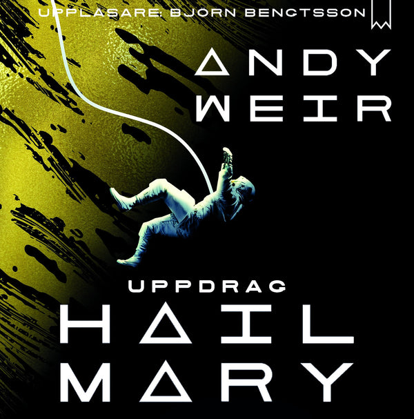 Uppdrag Hail Mary – Ljudbok – Laddas ner-Digitala böcker-Axiell-peaceofhome.se