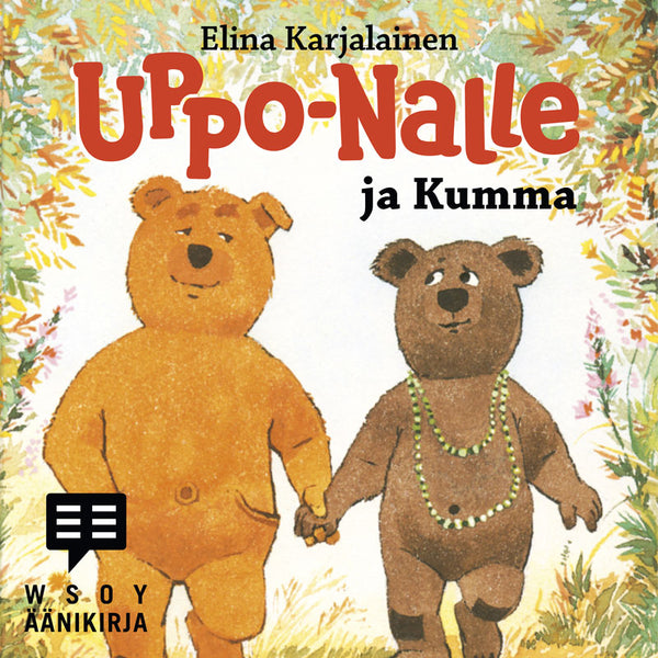 Uppo-Nalle ja Kumma – Ljudbok – Laddas ner-Digitala böcker-Axiell-peaceofhome.se