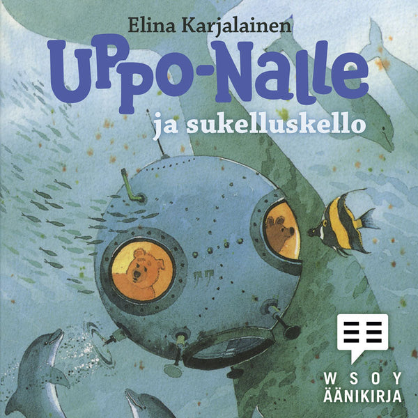 Uppo-Nalle ja sukelluskello – Ljudbok – Laddas ner-Digitala böcker-Axiell-peaceofhome.se